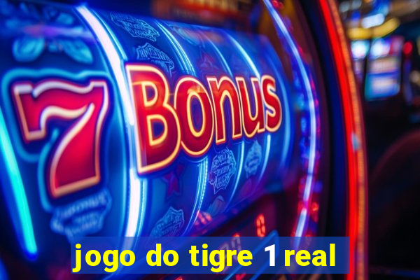 jogo do tigre 1 real